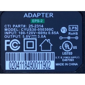 ADAPTADOR I.T.E VCA EPS-2 / NUMERO DE PARTE 25-2314 / MODELO CYUS30-050300C / ENTRADA VCA 100-120V~50-60Hz / SALIDA VCD 5V-3A	